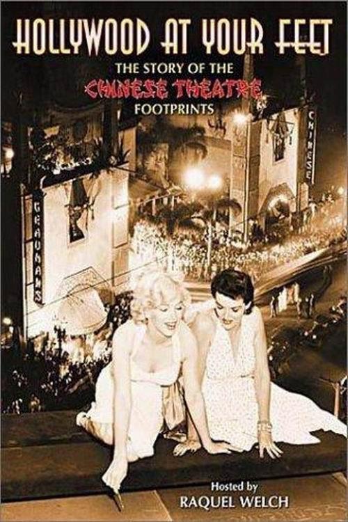 Hollywood at Your Feet: The Story of the Chinese Theatre Footprints 2000 official movie poster