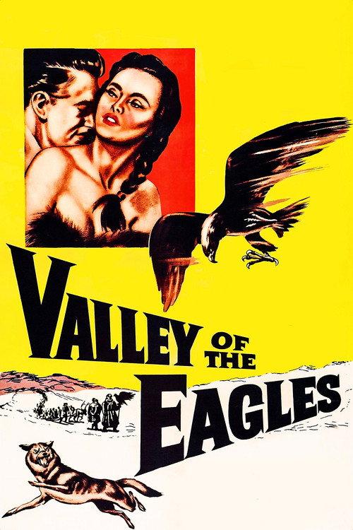 Valley of the Eagles 1951 official movie poster