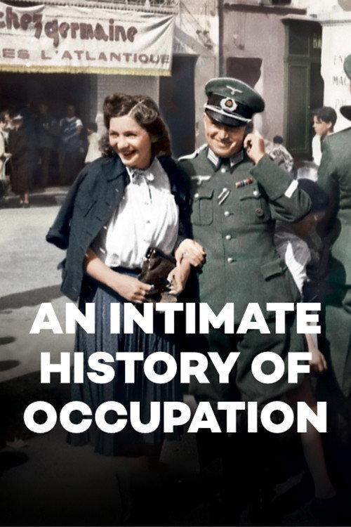 An Intimate History of Occupation 2011 official movie poster