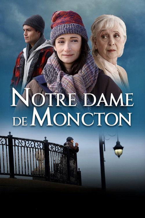 Notre Dame de Moncton 2022 official movie poster
