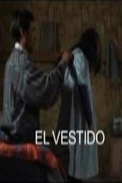 El vestido 2008 official movie poster