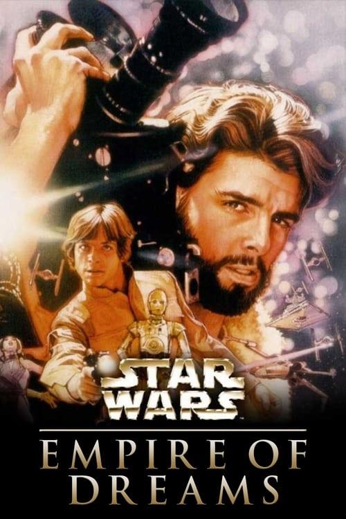 Empire of Dreams: The Story of the Star Wars Trilogy 2004 official movie poster