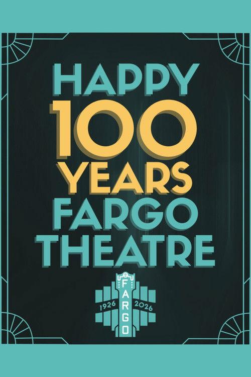 Fargo Theatre: The First 100 Years 2026 official movie poster