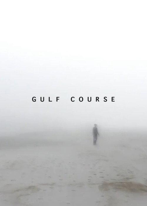 Gulf Course 2017 official movie poster