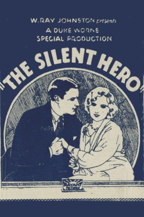 The Silent Hero 1927 official movie poster