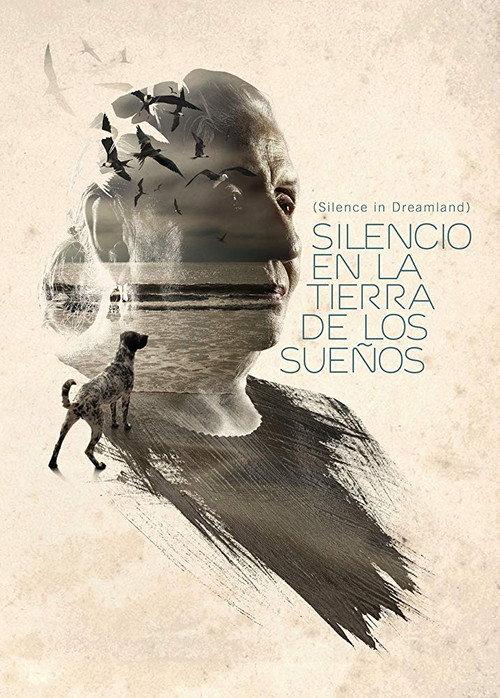 Silence in Dreamland 2013 official movie poster