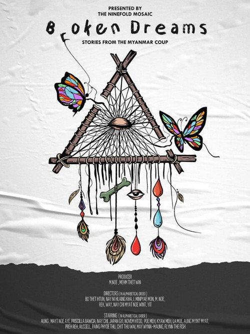 Broken Dreams: Stories from the Myanmar Coup 2023 official movie poster