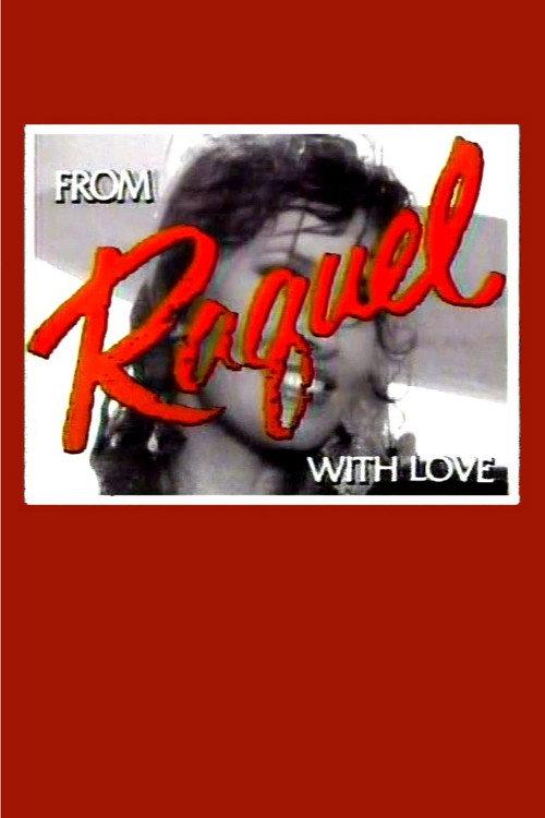 From Raquel with Love 1980 official movie poster