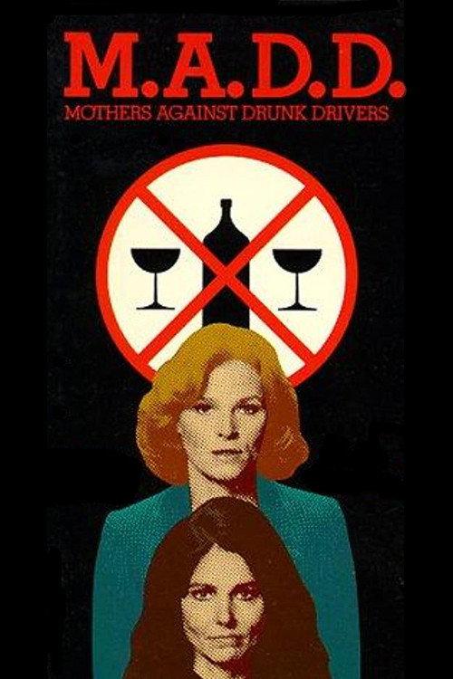 M.A.D.D.: Mothers Against Drunk Drivers 1983 official movie poster