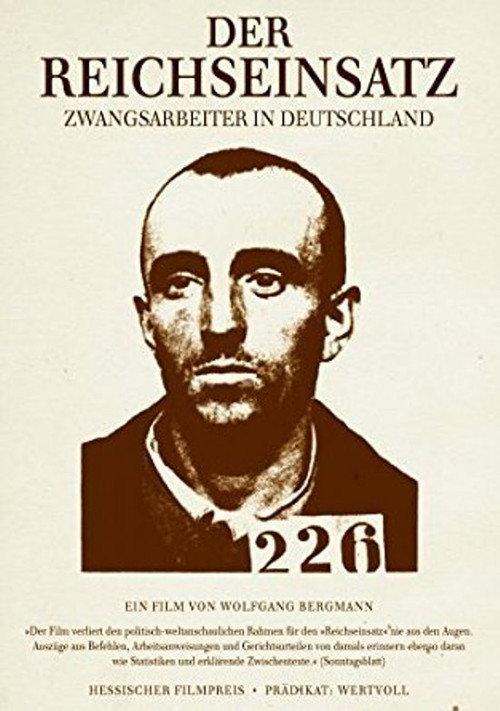 Der Reichseinsatz - Zwangsarbeiter in Deutschland 1993 official movie poster
