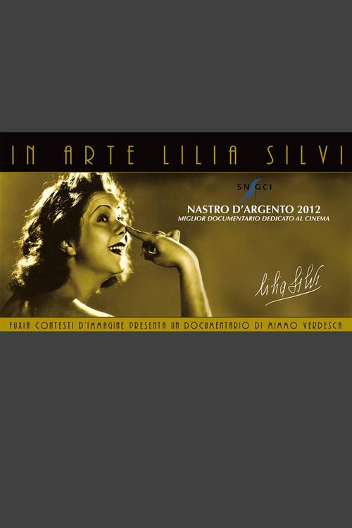 In arte Lilia Silvi 2011 official movie poster