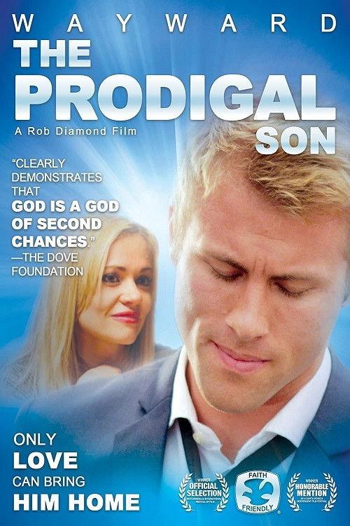 Wayward: The Prodigal Son 2014 official movie poster