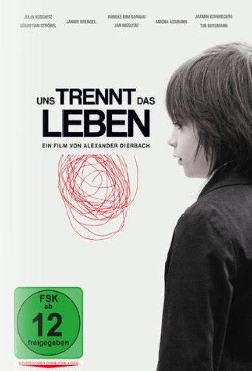 Uns trennt das Leben 2012 official movie poster