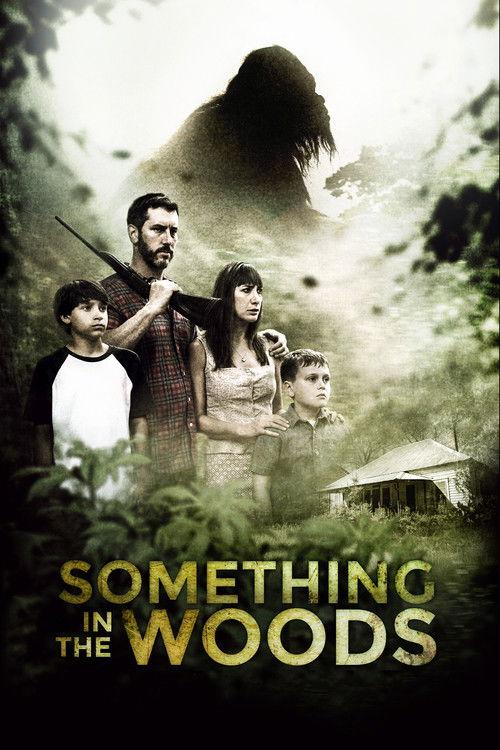 Something in the Woods 2016 official movie poster