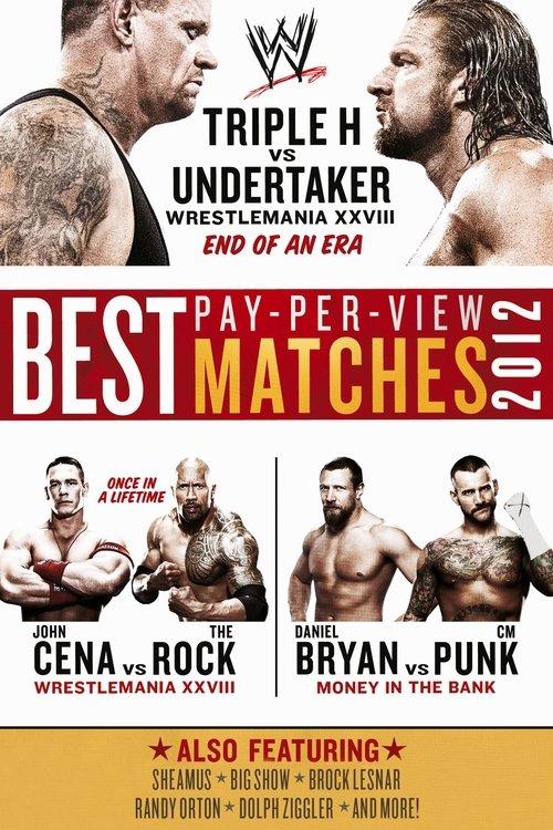 WWE: Best Pay-Per-View Matches 2012 2012 official movie poster
