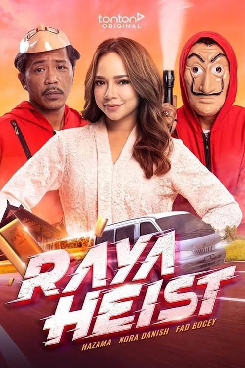 Raya Heist 2023 official movie poster