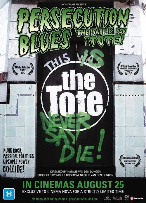 Persecution Blues: the Battle for the Tote! 2011 official movie poster