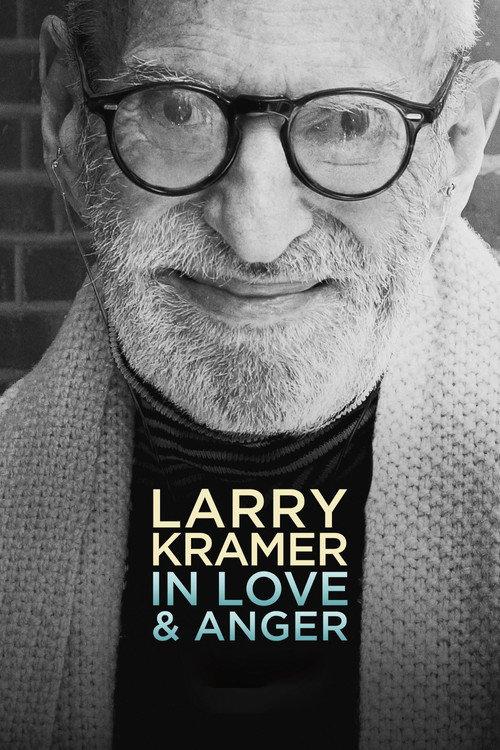 Larry Kramer In Love & Anger 2015 official movie poster