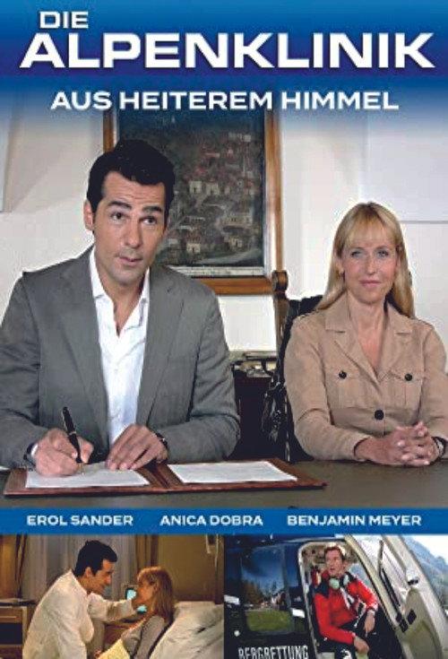 Die Alpenklinik - Aus heiterem Himmel 2008 official movie poster