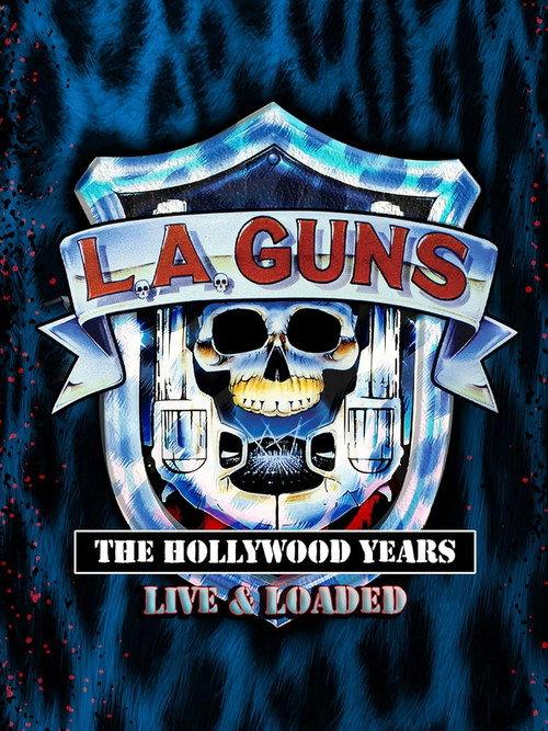L.A. GUNS: The Hollywood Years - Live & Loaded 2025 official movie poster