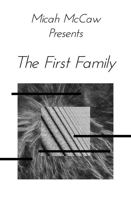 Micah McCaw: The First Family 2021 official movie poster