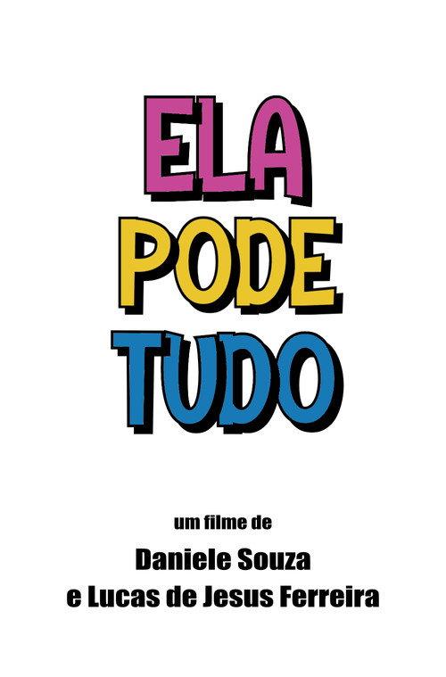 Ela Pode Tudo 2023 official movie poster