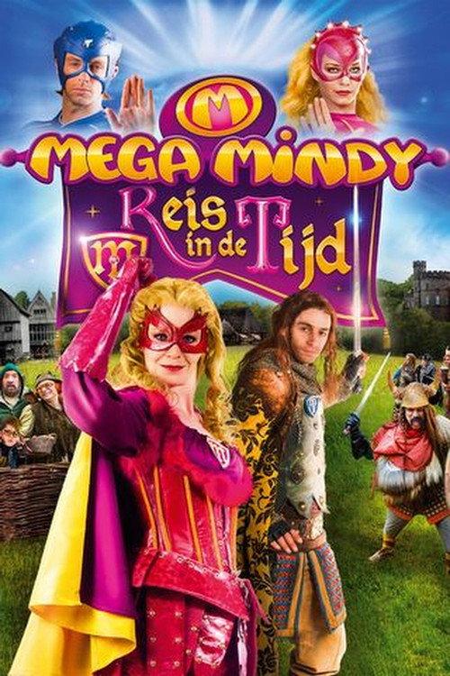 Mega Mindy: Reis in de Tijd 2013 official movie poster