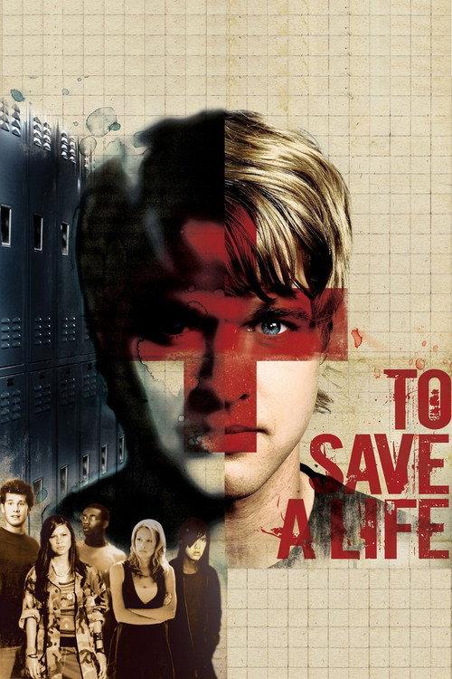 To Save a Life 2009 official movie poster