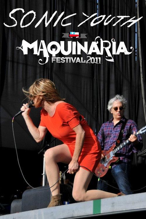 Sonic Youth: Maquinaria Festival 2011 official movie poster
