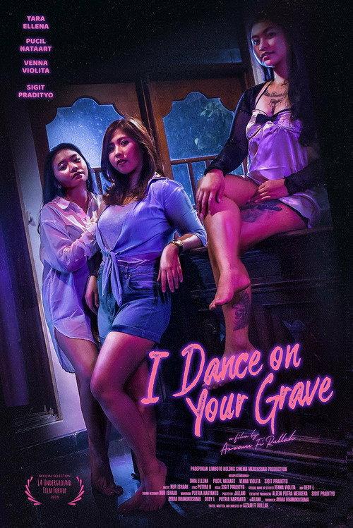 I Dance on Your Grave 2018 official movie poster