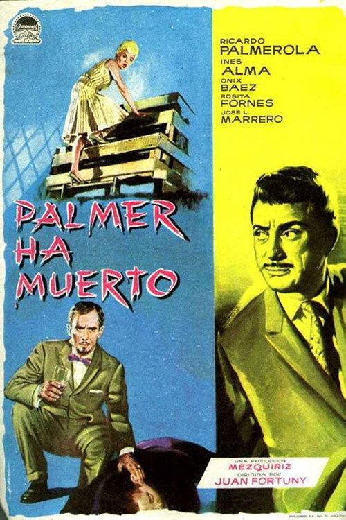 Palmer ha muerto 1962 official movie poster