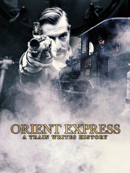 Orient Express: A Train Writes History 2020 official movie poster