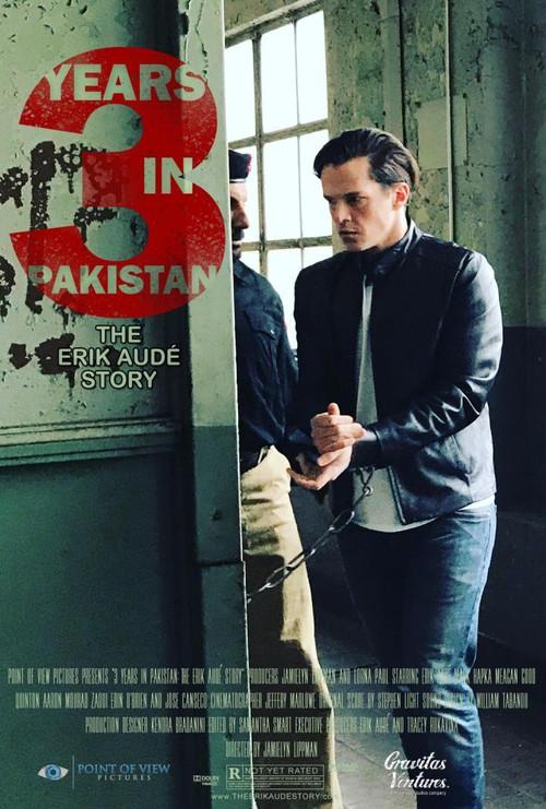 3 Years in Pakistan: The Erik Aude Story 2018 official movie poster