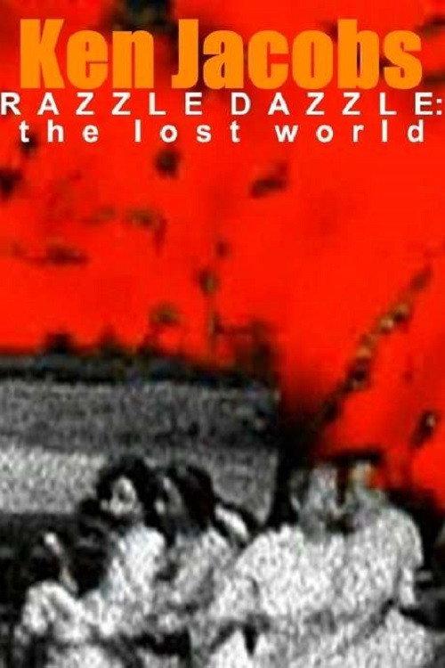Razzle Dazzle: The Lost World 2007 official movie poster