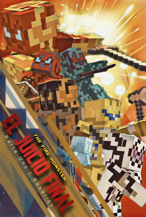 The Fire Monster: El Juicio Final - Parte Uno: Rebelión 2025 official movie poster