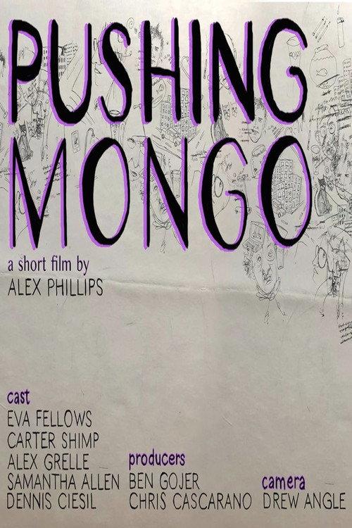 Pushing Mongo 2020 official movie poster