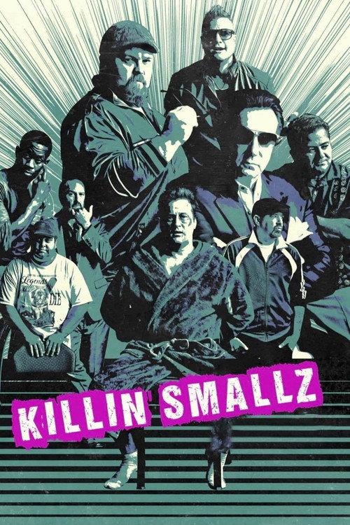 Killin Smallz 2022 official movie poster