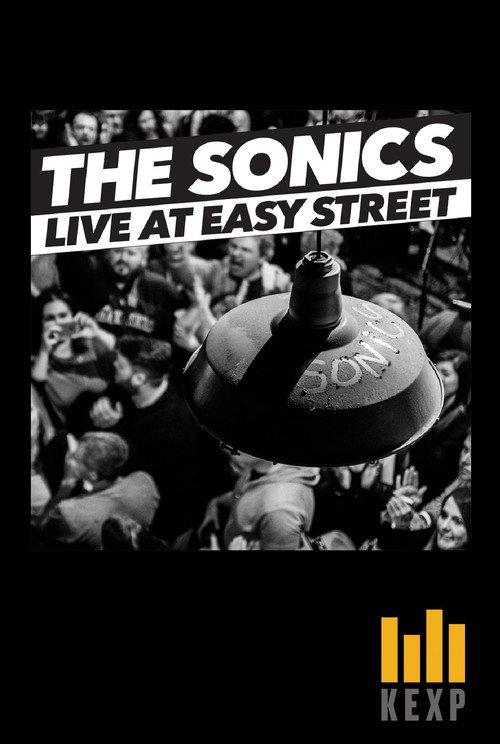 The Sonics: Live at Easy Street 2015 official movie poster