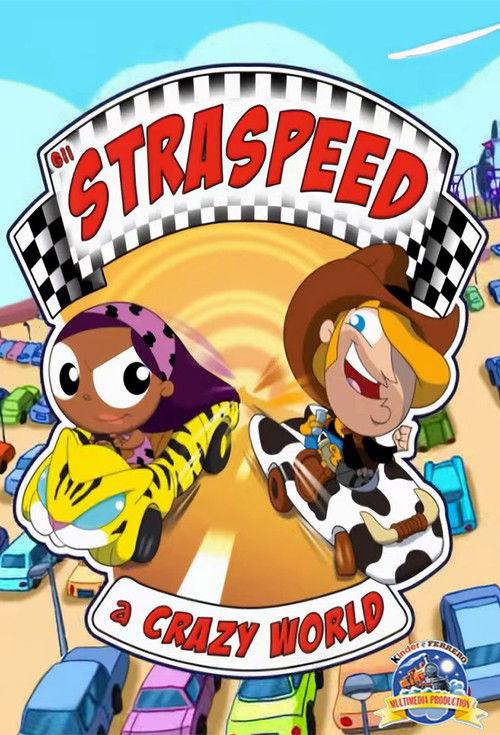 Gli Straspeed a Crazy World 2008 official movie poster