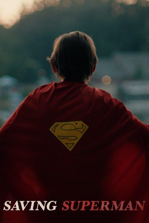 Saving Superman 2025 official movie poster