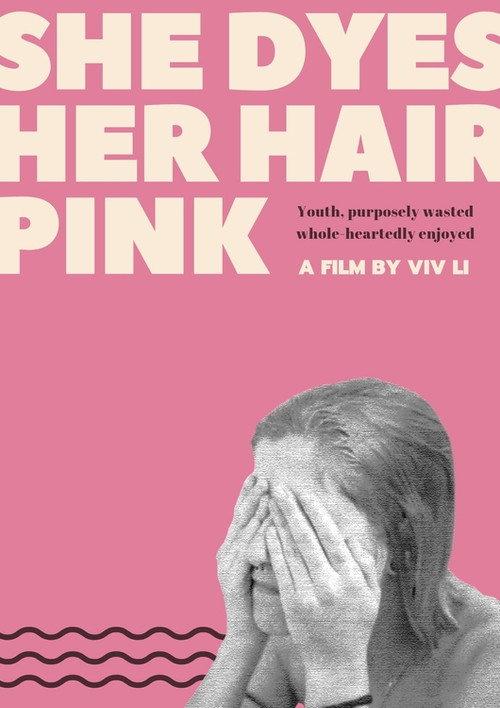 She Dyes Her Hair Pink 2020 official movie poster