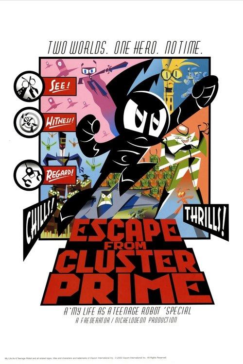 My Life as a Teenage Robot: Escape from Cluster Prime 2005 official movie poster