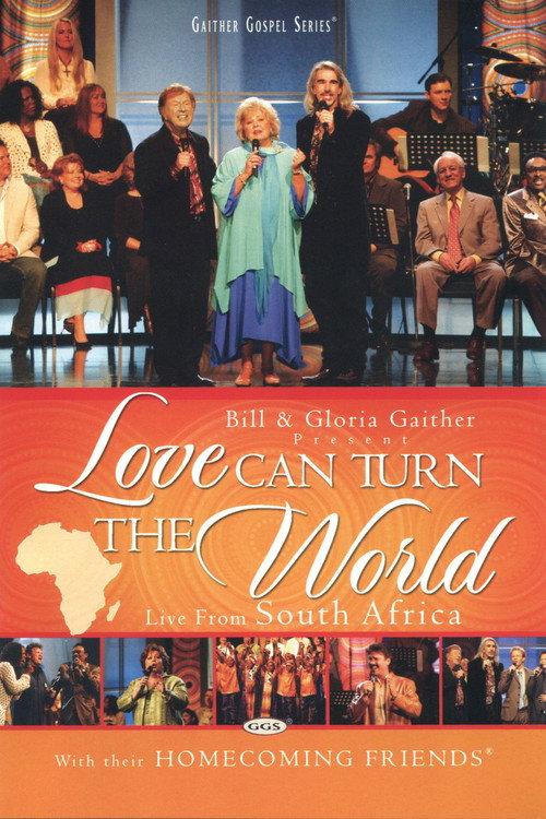 Love Can Turn the World 2007 official movie poster