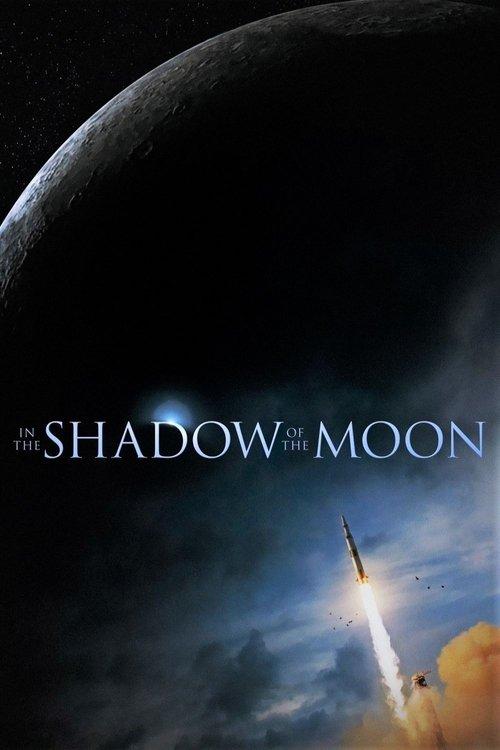 In the Shadow of the Moon 2007 official movie poster