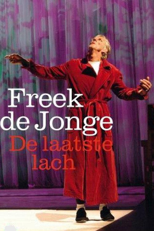 Freek de Jonge - De Laatste Lach 2008 official movie poster