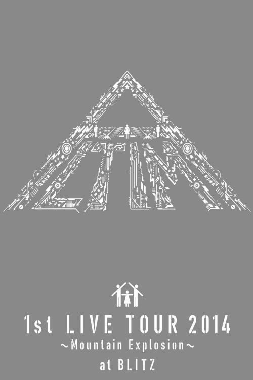 ALTIMA 1st LIVE TOUR 2014 ~Mountain Explosion~ At Akasaka BLITZ 2014 official movie poster