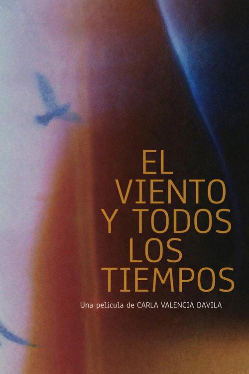The Wind and All Times 2025 official movie poster