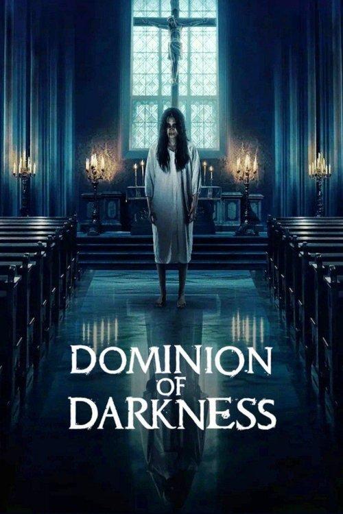Dominion of Darkness 2024 official movie poster