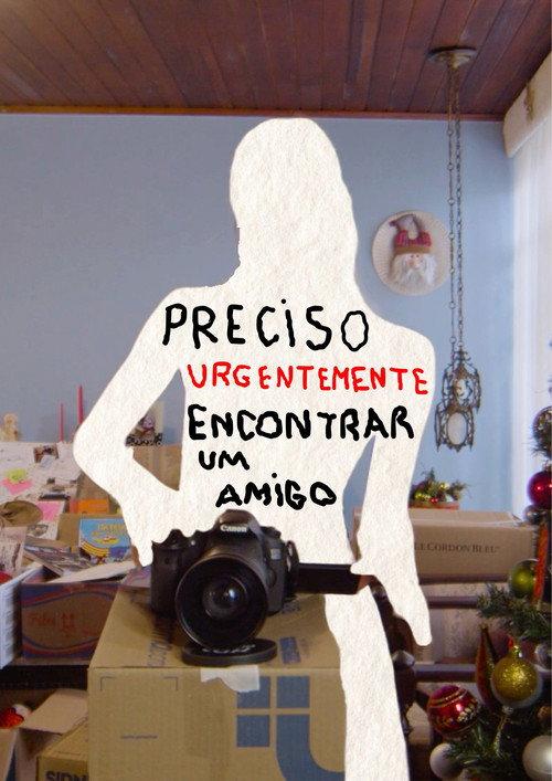 Preciso Urgentemente Encontrar Um Amigo 2025 official movie poster