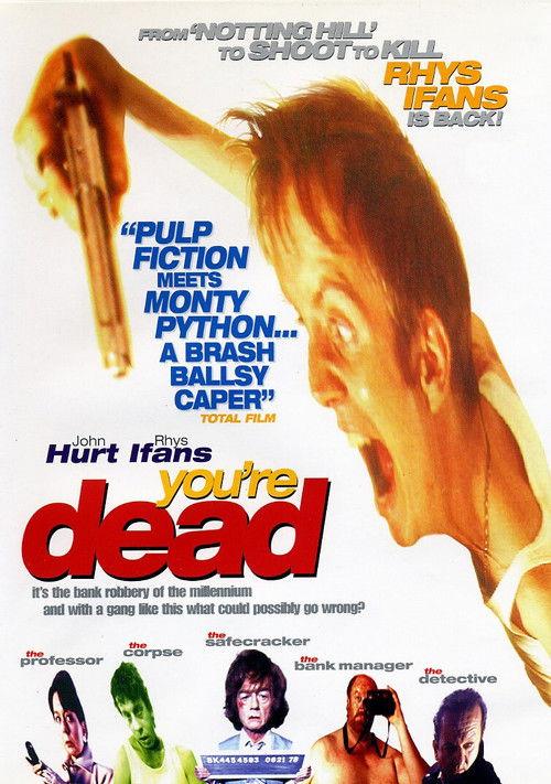 You're Dead... 1999 official movie poster